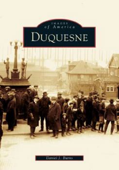 Duquesne - Book  of the Images of America: Pennsylvania