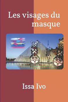 Paperback Les visages du masque [French] Book