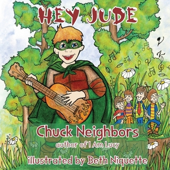 Paperback Hey Jude: A Story About Music, Superheroes and Bugs Book
