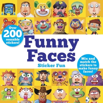 Paperback Funny Faces Sticker Fun: Mix and Match the Stickers to Make Funny Faces Book