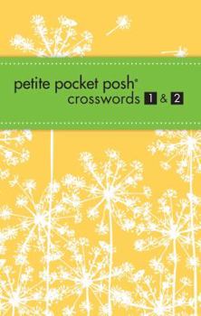 Paperback Petite Pocket Posh Crosswords 1 & 2 Book