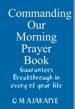 Hardcover Commanding Our Morning Prayer Book