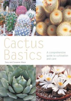 Paperback Cactus Basics: A Comprehensive Guide to Cultivation and Care Book