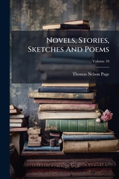 Novels, Stories, Sketches and Poems, Volume 10...