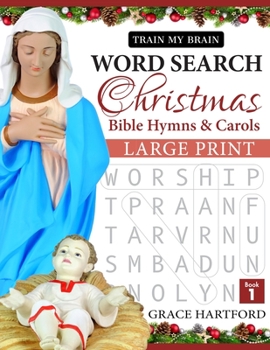 Paperback Word Search Christmas Bible Hymns & Carols - Book 1: Large Print [Large Print] Book