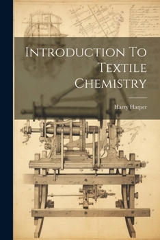 Paperback Introduction To Textile Chemistry Book