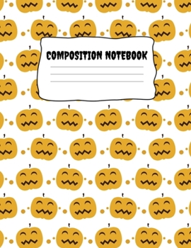 Composition Book: Grinning Pumpkins Halloween Journal Gloss Cover 8.5 x 11in/120 Pages Black Lined Wide Ruled Paperback - For All Occasions, ... Notebook (Halloween Composition Notebook)