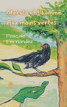 Paperback Merula et l'homme aux mains vertes [French] Book