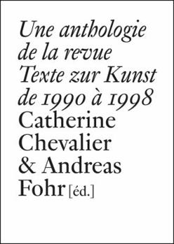 Texte Zur Kunst: 1990-1998