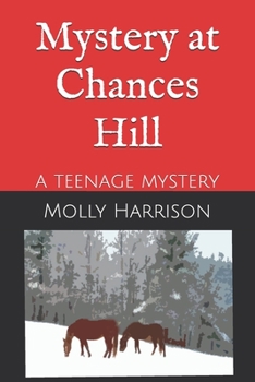 Paperback Mystery at Chances Hill: A Teenage Mystery Book