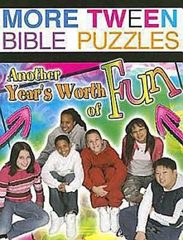 Paperback More Tween Bible Puzzles: Another Year's Worth of Fun! Book