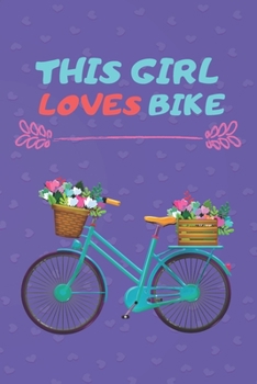 Paperback This girl loves bike Book