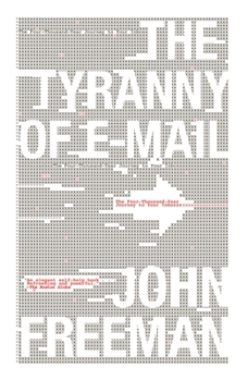 Paperback The Tyranny of E-mail Book