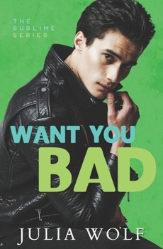 Paperback Want You Bad: A Small Town Romantic Comedy Book