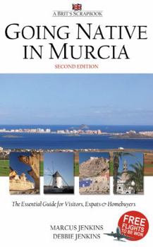 Paperback Going Native in Murcia: A Brit's Scrapbook Book