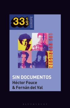 Hardcover Los Rodríguez's Sin Documentos Book