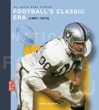 Library Binding Football's Classic Era (1967-1974) Book