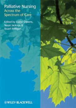 Paperback Palliative Nursing: Across the Spectrum of Care Book