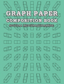Graph Paper and Lined Paper Notebook For Math and Science Composition Notebooks For Students Teachers - 8.5" x 11" Quad Ruled 5 Squares Per Inch - HTML Color Name - Medium Aqua Marine