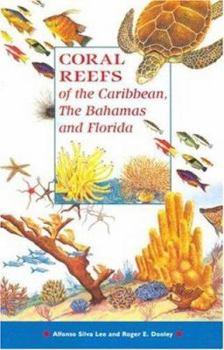 Paperback Coral Reefs: Of the Caribbean, the Bahamas, and Florida Book