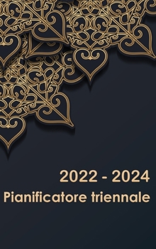 Planner mensile 3 anni 2022-2024: Calendario 36 mesi Planner triennale 2022-2024, taccuino per appuntamenti, agenda mensile, diario