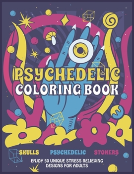 Paperback The Psychedelic Coloring Book