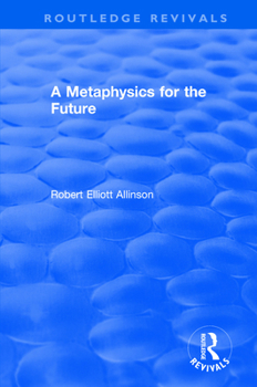 Paperback A Metaphysics for the Future Book