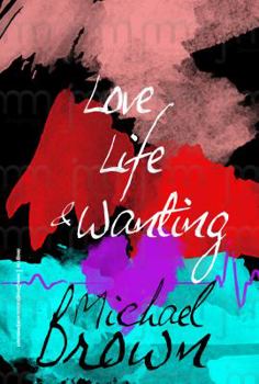 Paperback Expressions of Life, Love and Wanting Book