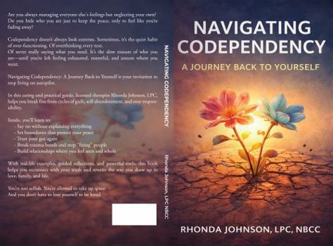 Hardcover NAVIGATING CODEPENDENCY: A Journey Back to Yourself Book