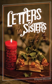 Paperback Letters to My Sisters: Pain, Poise, Pride, and God's Promise Book