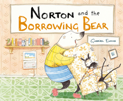 Hardcover Norton and the Borrowing Bear Book