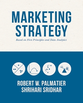 Paperback Marketing Strategy: Based on First Principles and Data Analytics Book