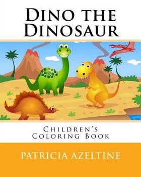 Paperback Dino the Dinosaur: Children's Coloring Book