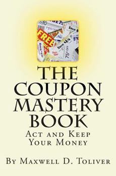 Paperback The Coupon Mastery Book