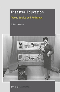 Hardcover Disaster Education: 'Race', Equity and Pedagogy Book
