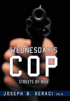 Paperback Wednesday's Cop: Streets of Woe Book