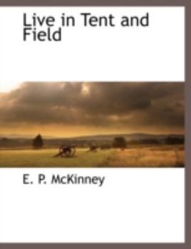 Paperback Live in Tent and Field Book