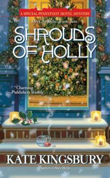 Shrouds of Holly - Book #15 of the Pennyfoot Hotel