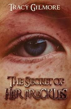 Paperback The Secret of her Freckles: Book Two The Obsessive Obsession Collection Book