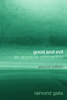 Paperback Good and Evil: An Absolute Conception Book