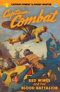 Paperback Captain Combat #2: Red Wings For the Blood Battalion Book