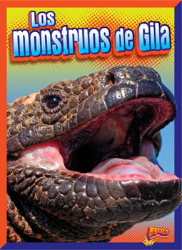 Library Binding Los Monstruos de Gila [Spanish] Book