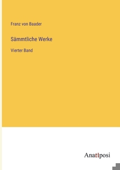 Paperback Sämmtliche Werke: Vierter Band [German] Book