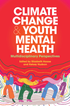 Hardcover Climate Change and Youth Mental Health Book