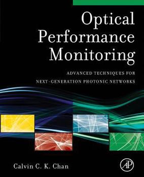 Paperback Optical Performance Monitoring: Advanced Techniques for Next-Generation Photonic Networks Book