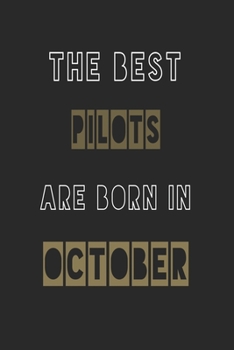 Paperback The Best pilots are born in October journal: 6*9 Lined Diary Notebook, Journal or Planner and Gift with 120 pages Book