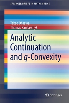 Paperback Analytic Continuation and Q-Convexity Book