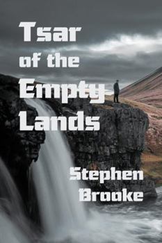 Paperback Tsar of the Empty Lands Book