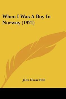 Paperback When I Was A Boy In Norway (1921) Book