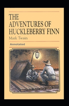 Paperback Adventures of Huckleberry Finn Annotated Book